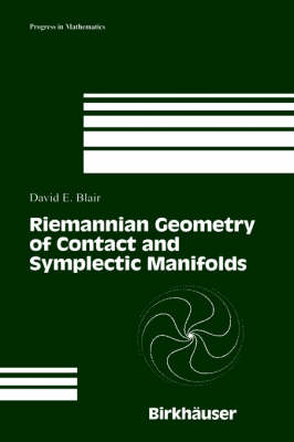 Riemannian Geometry of Contact and Symplectic Manifolds -  David E. Blair