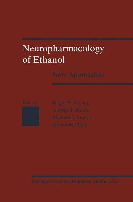 Neuropharmacology of Ethanol -  Koob,  Lewis,  Meyer,  Paul