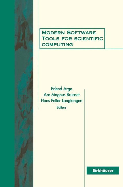 Modern Software Tools for Scientific Computing - 