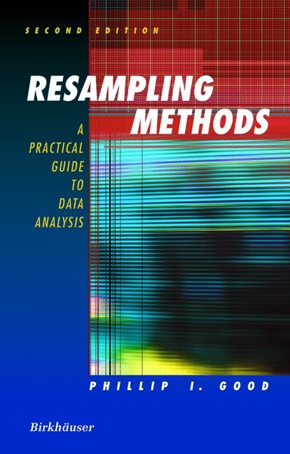 Resampling Methods -  Phillip I. Good