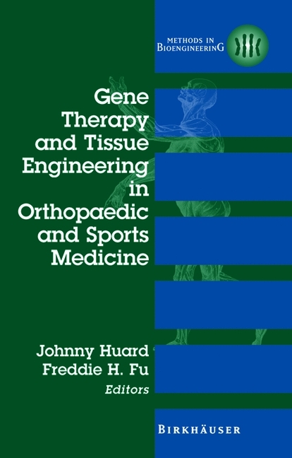 Gene Therapy and Tissue Engineering in Orthopaedic and Sports Medicine - 