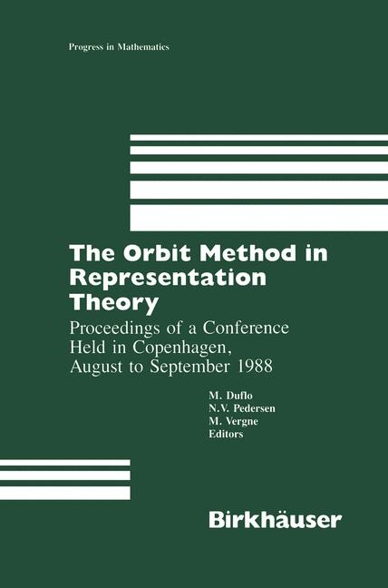 Orbit Method in Representation Theory -  Dulfo,  Pederson,  Vergne