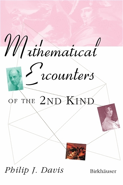 Mathematical Encounters of the Second Kind -  Philip J. Davis