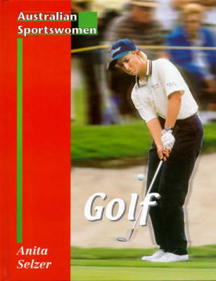 Australian Sportswomen: Golf - Anita Selzer