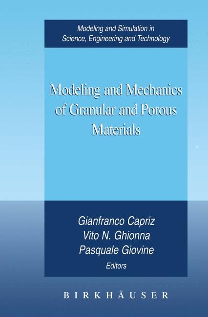 Modeling and Mechanics of Granular and Porous Materials -  Gianfranco Capriz,  Vito N. Ghionna,  Pasquale Giovine