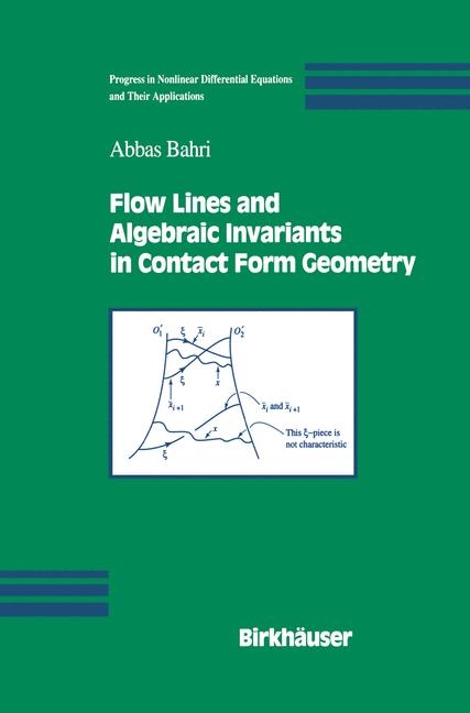 Flow Lines and Algebraic Invariants in Contact Form Geometry -  Abbas Bahri