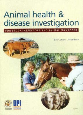 Animal Health and Disease Investigations - Bob Cottam, Janet Berry