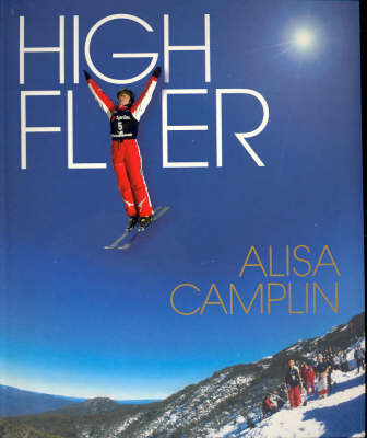 High Flyer - Alisa Camplin