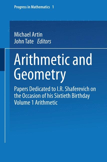 Arithmetic and Geometry -  Michael Artin,  John Tate