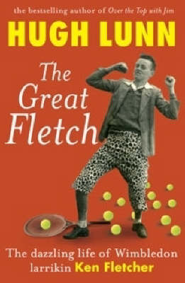 The Great Fletch - Hugh Lunn