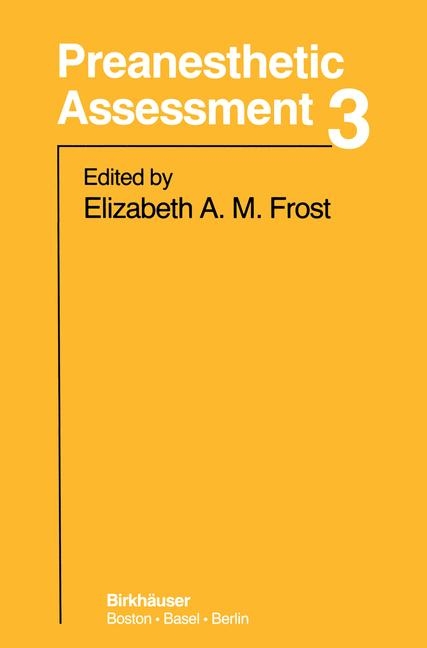 Preanesthetic Assessment 3 -  E. Frost