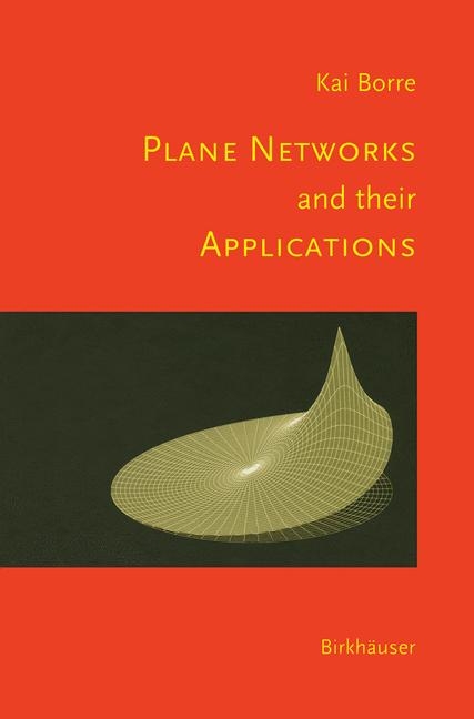 Plane Networks and their Applications -  Kai Borre