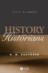 History and Historians -  R. W. Southern