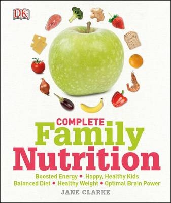 Complete Family Nutrition - Jane Clarke