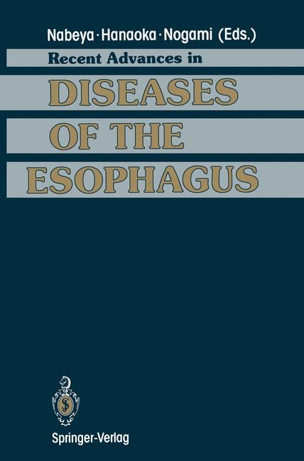 Recent Advances in Diseases of the Esophagus - 