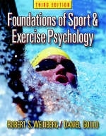 Foundations of Sport and Exercise Psychology - Robert S. Weinberg, Daniel Gould