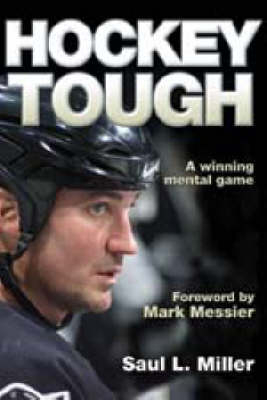 Hockey Tough - Saul L. Miller