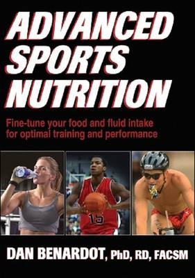 Advanced Sports Nutrition - Dan Benardot