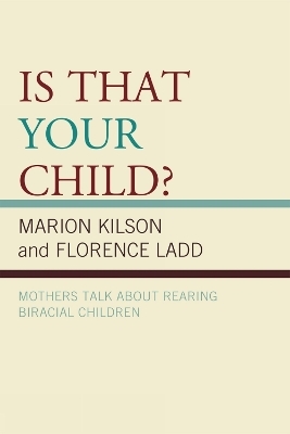 Is That Your Child? - Marion Kilson, Florence Ladd