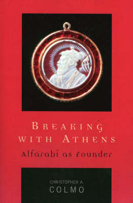 Breaking with Athens - Christopher A. Colmo