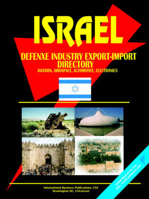 Israel Defense Industry Export-Import Directory (Aviation, Airspace, Automotive, Electronics, Security Systems)