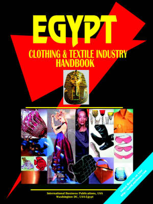 Egypt Clothing and Textile Industry Handbook