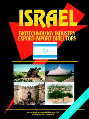 Israel Biotechnology Industry Export-Import Directory