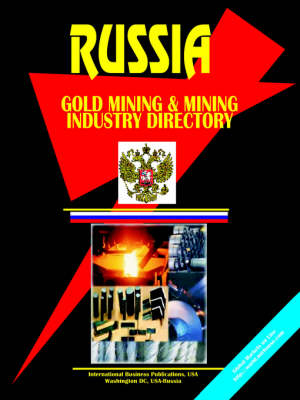 Russian Gold Mining and Mining Industry Directory