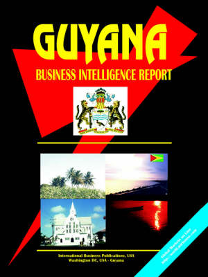 Guyana Business Intelligence Report