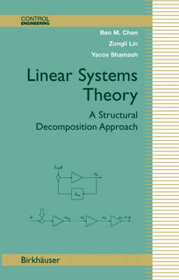 Linear Systems Theory -  Ben M. Chen,  Zongli Lin,  Yacov Shamash