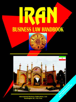 Iran Business Law Handbook - 