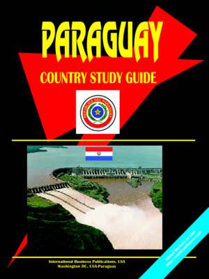 Paraguay Country Study Guide