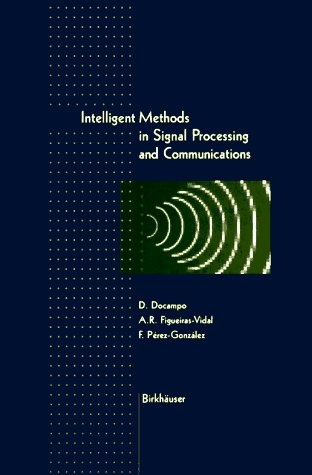 Intelligent Methods in Signal Processing and Communications - 