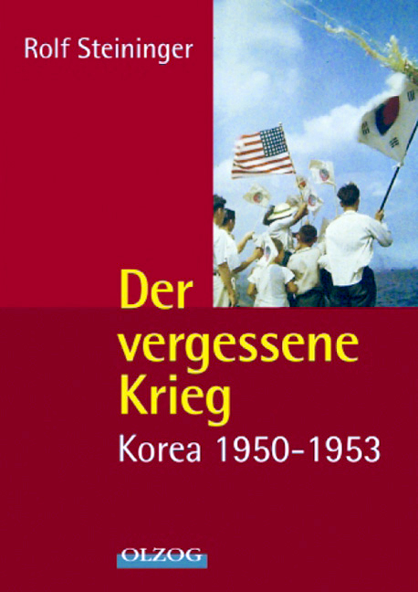 Der vergessene Krieg - Rolf Steininger