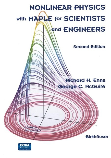 Nonlinear Physics with Maple for Scientists and Engineers -  Richard H. Enns,  George C. McGuire