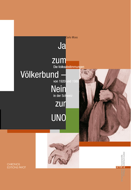 Ja zum Völkerbund - Nein zur UNO - Carlo Moos