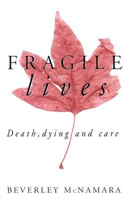 Fragile Lives -  MCNAMARA