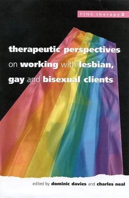 Therapeutic Perspectives On Working With Lesbian, Gay and Bisexual Clients -  Davies