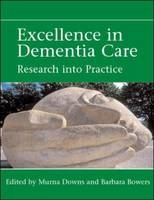 Excellence in Dementia Care - Murna Downs, Barbara Bowers