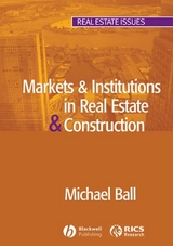 Markets and Institutions in Real Estate and Construction - Michael Ball