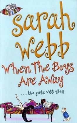 When the Boys are Away - Sarah Webb