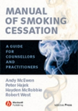 Manual of Smoking Cessation - Andy McEwen, Peter Hajek, Hayden McRobbie, Robert West