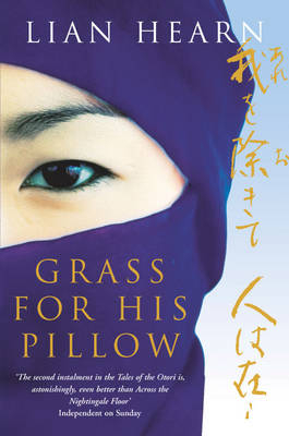 Grass for His Pillow - Lian Hearn