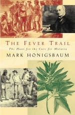 The Fever Trail - Mark Honigsbaum