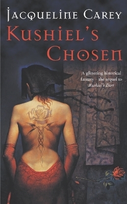 Kushiel's Chosen - Jacqueline Carey