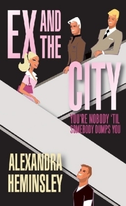 Ex and the City - Alexandra Heminsley