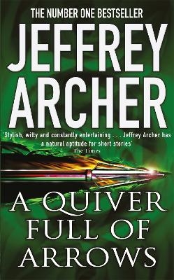 A Quiver Full of Arrows - Jeffrey Archer