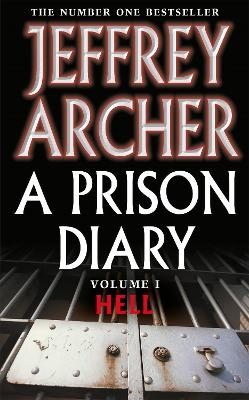 A Prison Diary Volume I - Jeffrey Archer