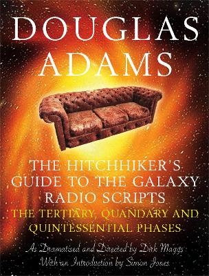 The Hitchhiker's Guide to the Galaxy Radio Scripts Volume 2 - Douglas Adams