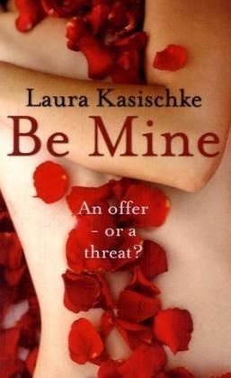 Be Mine - Laura Kasischke